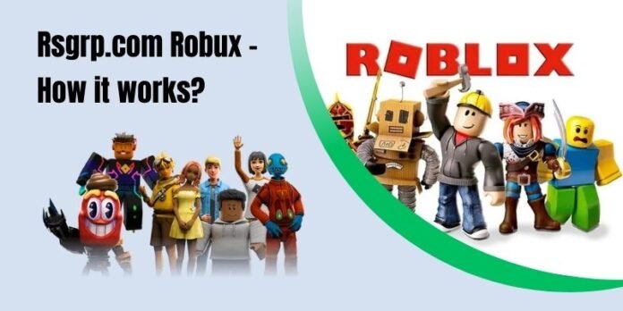 Rsgrp.com Robux – How it works